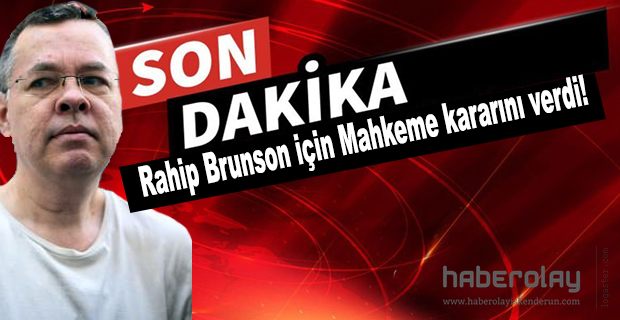  PAPAZ BRUNSON SERBEST!