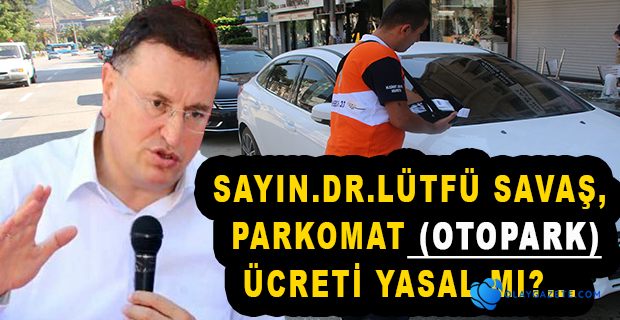 PARKOMAT ÜCRETİ YASAL MI?..