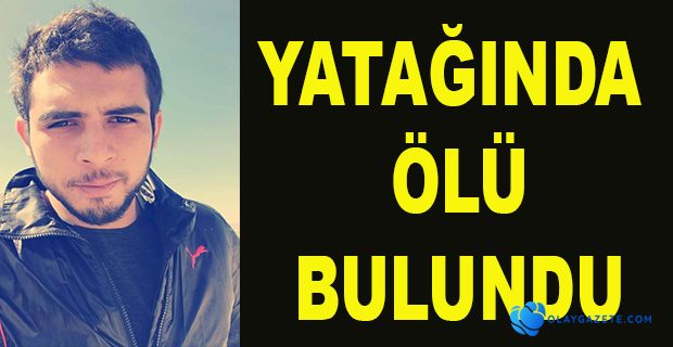 Payaslı Genç Yatağında Ölü Bulundu