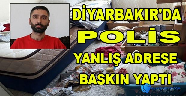 POLİS YANLIŞ ADRESE BASKIN YAPTI