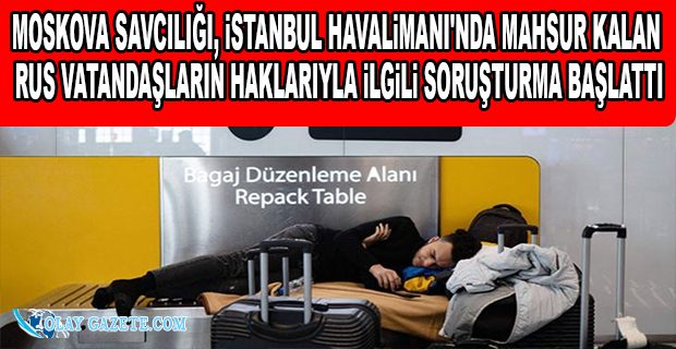 RUSYA İSTANBUL HAVALİMANI