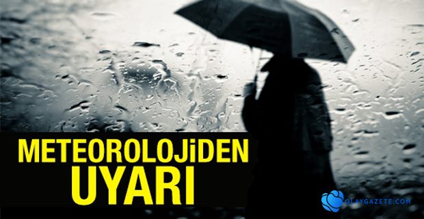 SAĞANAK YAĞIŞ BEKLENİYOR