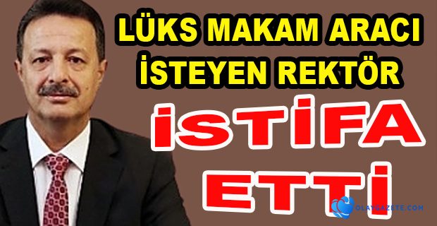 SAĞLIK SORUNLARINI GEREKÇE GÖSTEREREK İSTİFA ETTİ