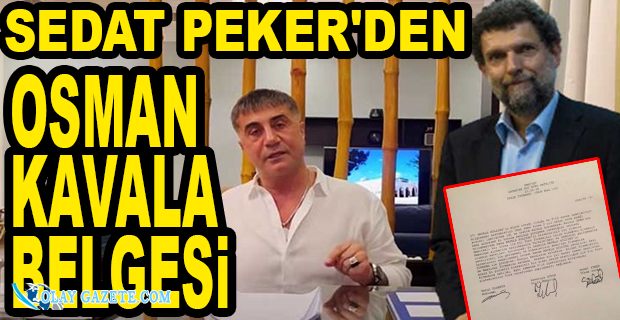 SEDAT PEKER OSMAN KAVALA HAKKINDA ÇOK ÖNEMLİ BİR BİLGİ AÇIKLADI