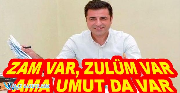 SELAHATTİN DEMİRTAŞ: HEMEN SEÇİM DERHAL SEÇİM