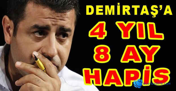 SELAHATTİN DEMİRTAŞ’A HAPİS CEZASI