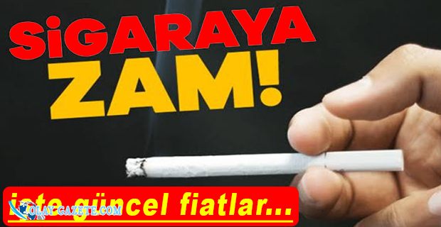 SİGARAYA ZAM GELDİ