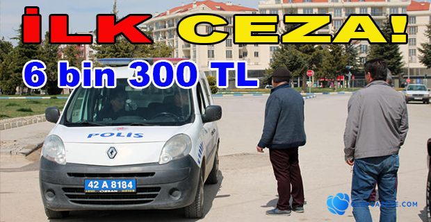 SOKAĞA ÇIKMA YASAĞINDA İLK CEZA