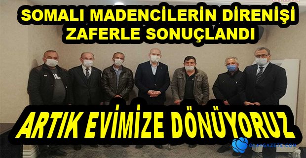 SOMALI MADENCİLER DİRENİŞİ KAZANDI