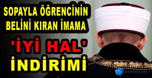 SOPAYI ÖĞRENCİNİN BELİNDE KIRDI