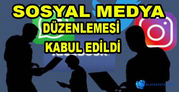 SOSYAL MEDYA DÜZENLEMELERİ TBMM ADALET KOMİSYONUNDA KABUL EDİLDİ