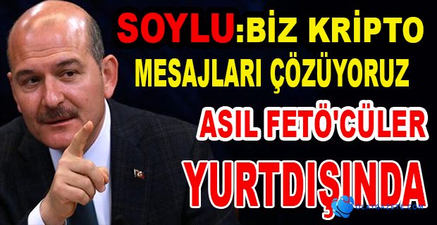 SOYLU: 15 TEMMUZ