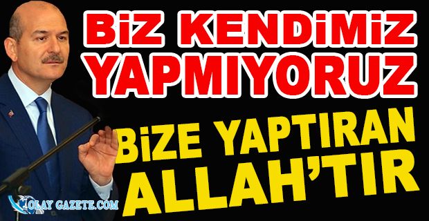 SOYLU: CENAB-I ALLAH BİLİYOR. MİLLETİMİZE HİÇ İHANET ETMEDİK.. 
