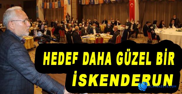 TOSYALI, PARTİLİLERİNE HİZMETLERİNİ ANLATTI…