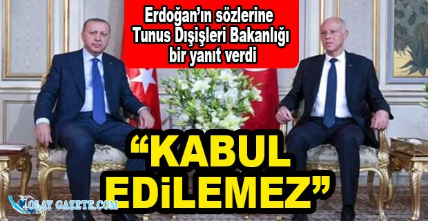 TUNUS İLE TÜRKİYE ARASINDA TANSİYON YÜKSELDİ!