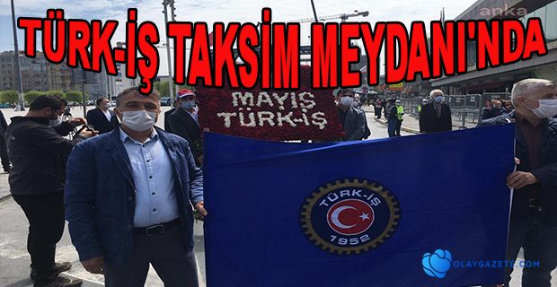 TÜRK-İŞ TAKSİM MEYDANI