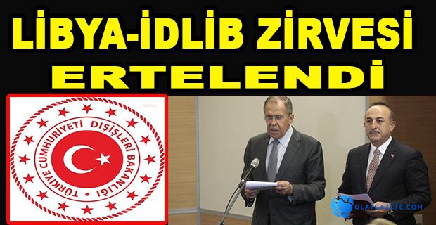 TÜRK VE RUS BAKANLAR TOPLANTISI ERTELENDİ