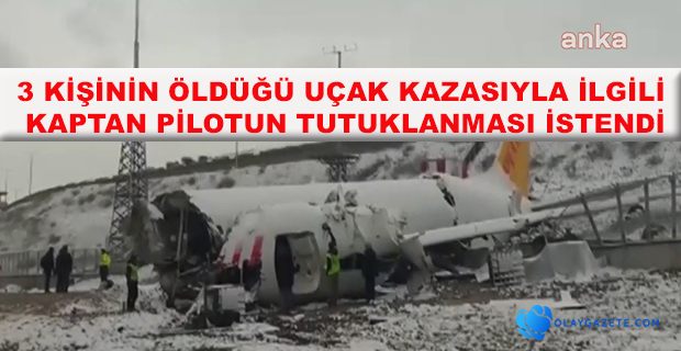 TUTUKLANMASI İSTENDİ