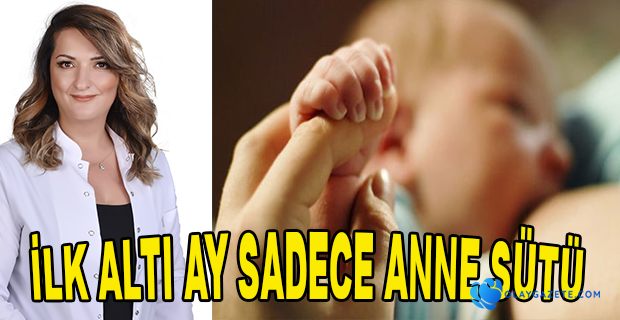 UZM. DR. SEVCAN DABLAN’DAN ANNE SÜTÜ TAVSİYESİ