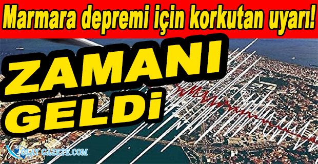 UZMANINDAN KORKUTAN MARMARA DEPREMİ AÇIKLAMASI