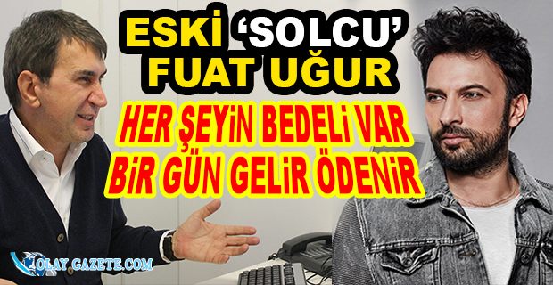 YANDAŞ YAZARDAN TARKAN’A TEHDİT!