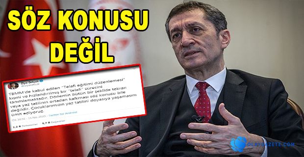 YAZ TATİLİNİN KALKMASI SÖZ KONUSU DEĞİL